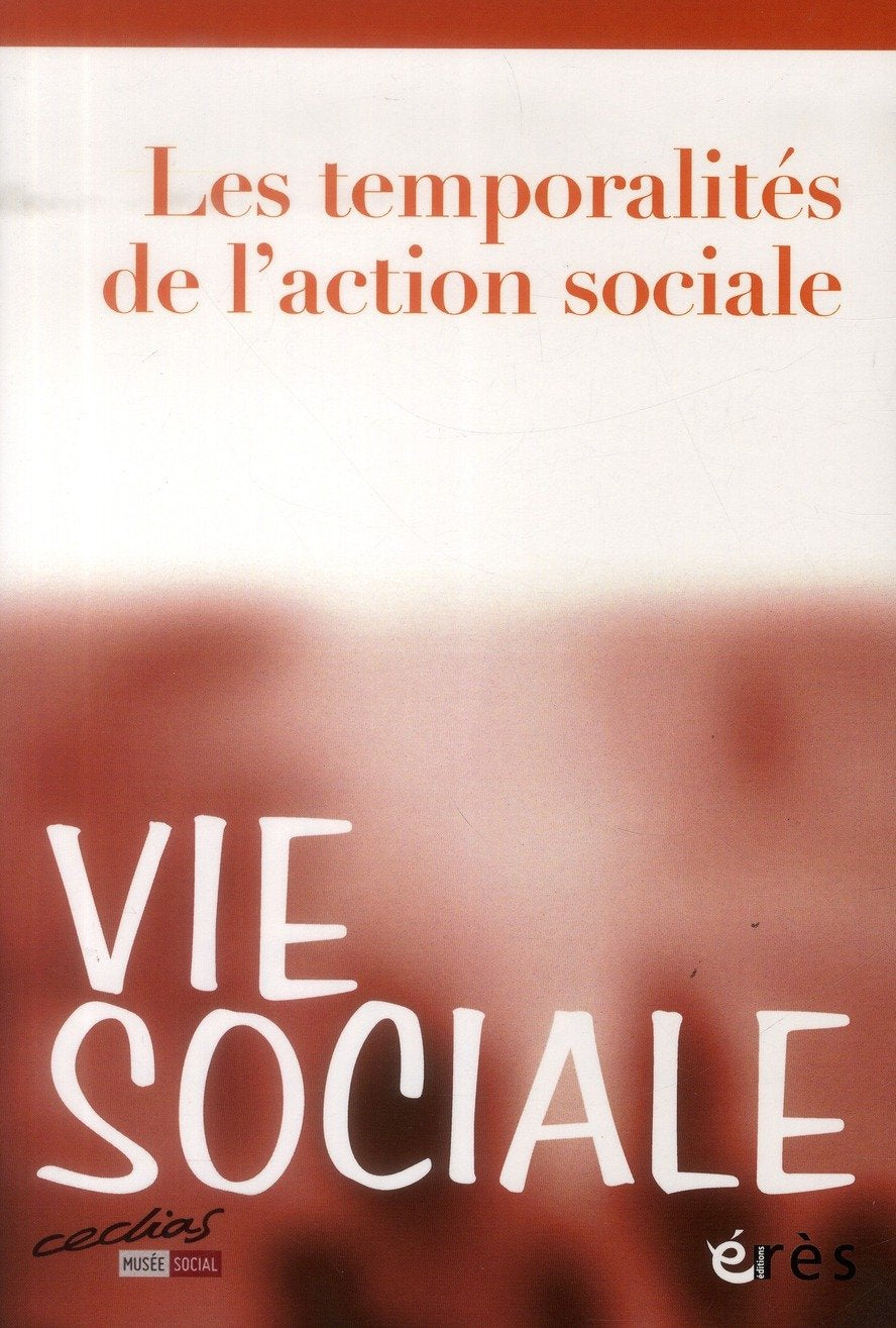 Vie sociale 02 - Les temporalités de l'action sociale book