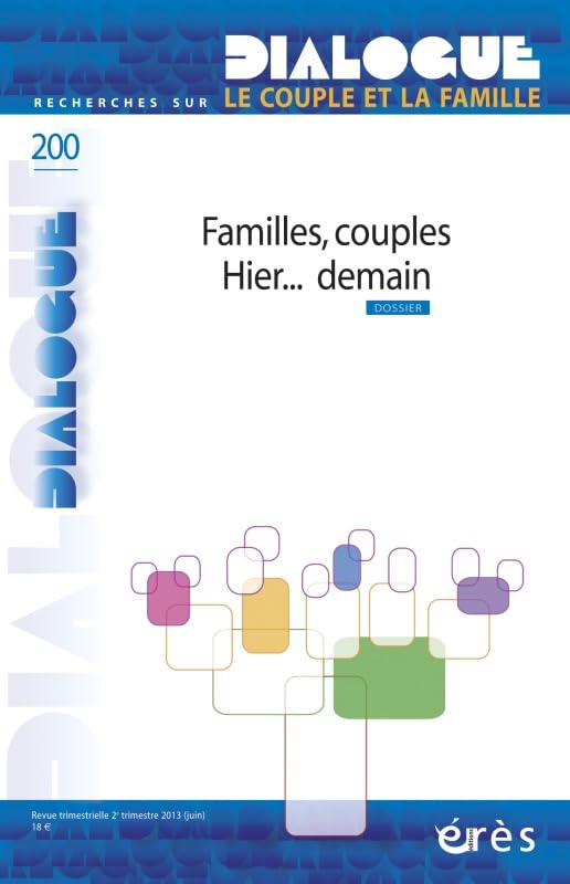 Dialogue 200 - Familles, couples hier... demain book