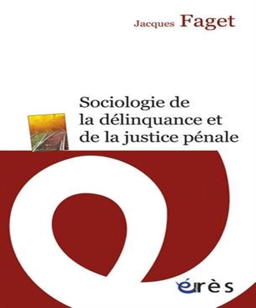 Sociologie de la délinquance et de la justice pénale Books