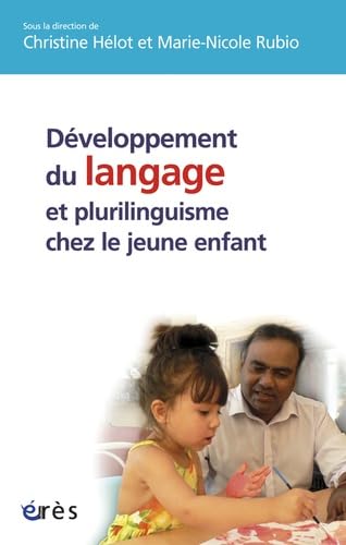 Développement du langage et plurilinguisme chez le jeune enfant Psychology