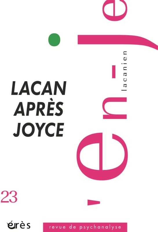 En-je lacanien 23 - Lacan après joyce book