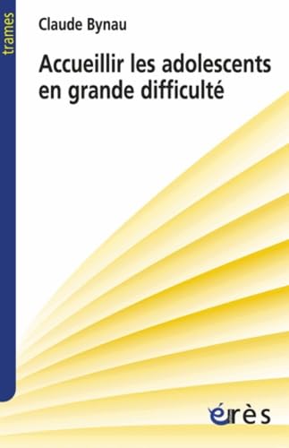 Accueillir les adolescents en grande difficulté l'avenir d'une désillusion Social Sciences