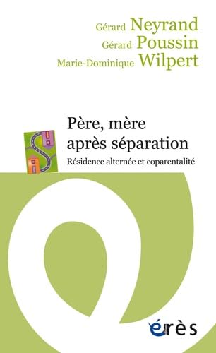 Père, mère après séparation - Résidence alternée et coparentalité book