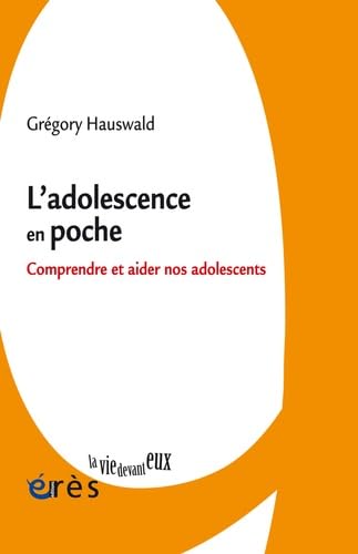 L'adolescence en poche. Comprendre et aider nos adolescents Psychology