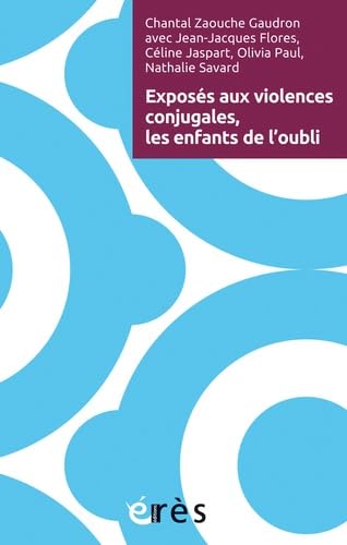 Exposés aux violences conjugales, les enfants de l'oubli Psychology