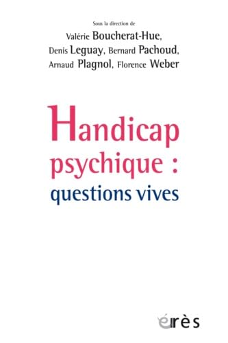 Handicap psychique : questions vives Books