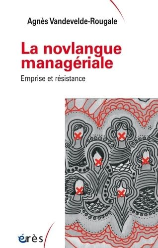 NOVLANGUE MANAGÉRIALE (LA) book