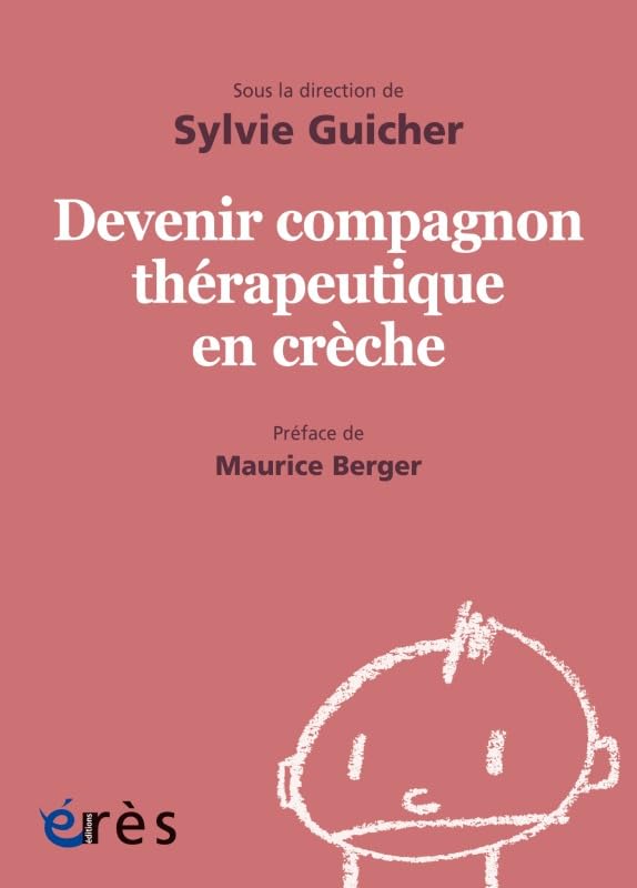 1001 BB 150 - Devenir compagnon thérapeutique en crèche (150) Psychology
