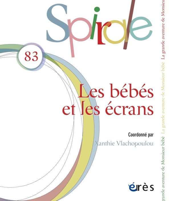 SPIRALE 83 - LES BÉBÉS ET LES ÉCRANS book
