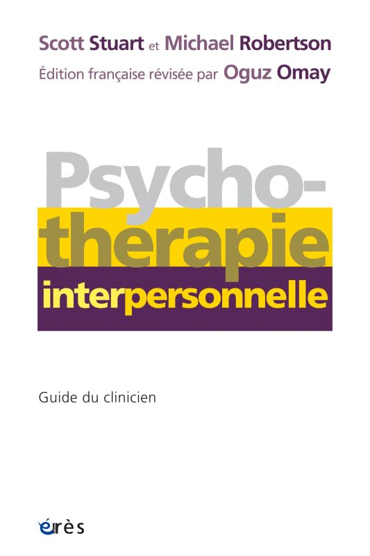 Psychothérapie interpersonnelle: GUIDE DU CLINICIEN Psychology