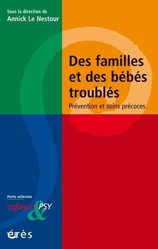 DES FAMILLES ET DES BÉBÉS TROUBLÉS book