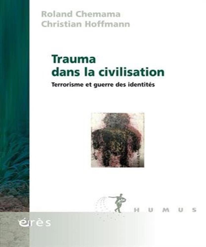 TRAUMA DANS LA CIVILISATION book