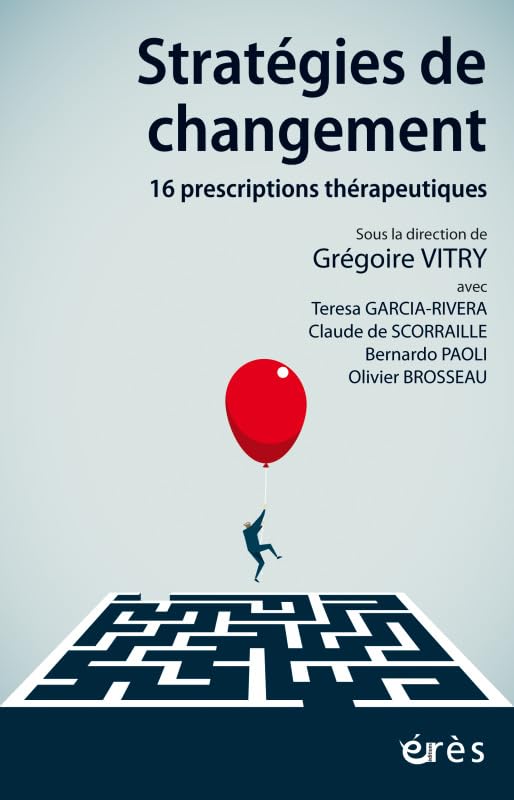 Stratégies de changement: 16 prescriptions thérapeutiques book