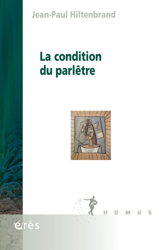 La condition du parlêtre Psychology