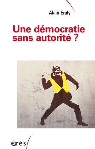 Une démocratie sans autorité ? book