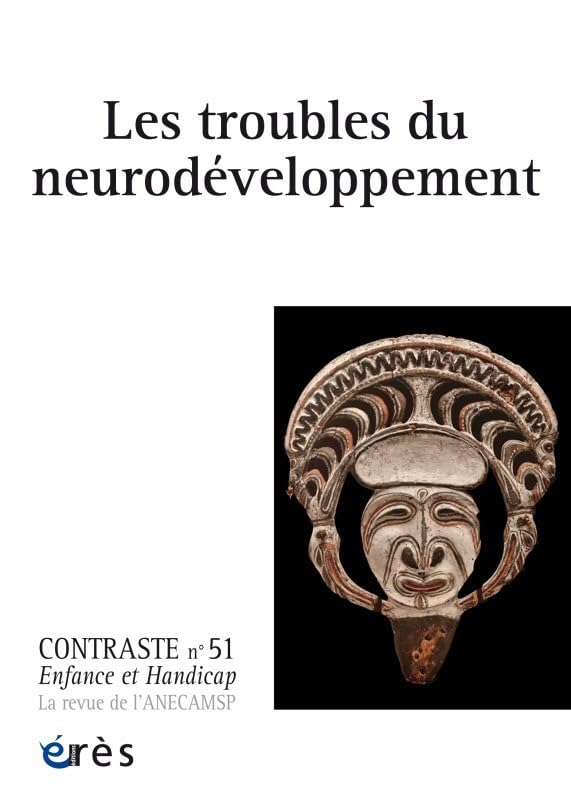 Contraste 51 - Les troubles du neurodéveloppement book
