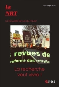 La NRT : la nouvelle revue du travail, n° 16. La recherche veut vivre ! book