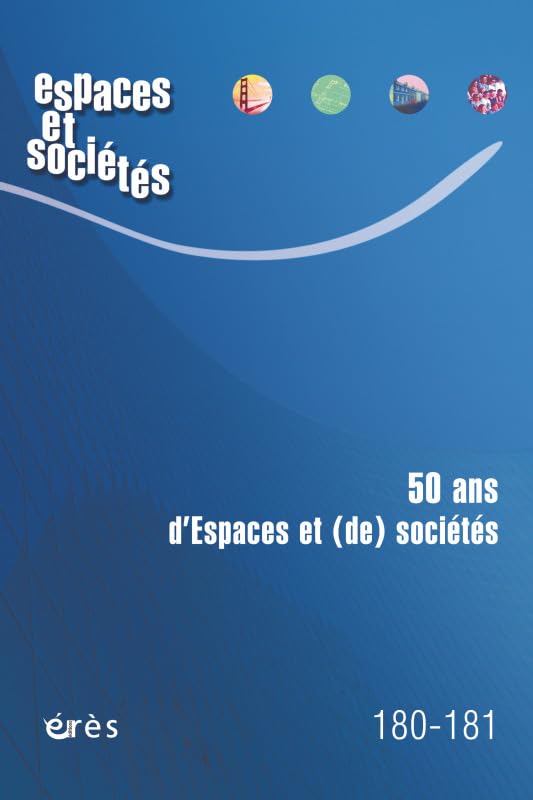 Espaces et sociétés 180-181 - 50 ans d'Espaces et (de) sociétés book
