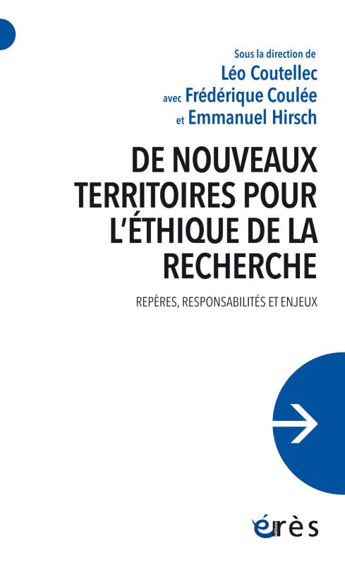 De nouveaux territoires pour l'éthique de la recherche: REPÈRES, RESPONSABILITÉS ET ENJEUX book