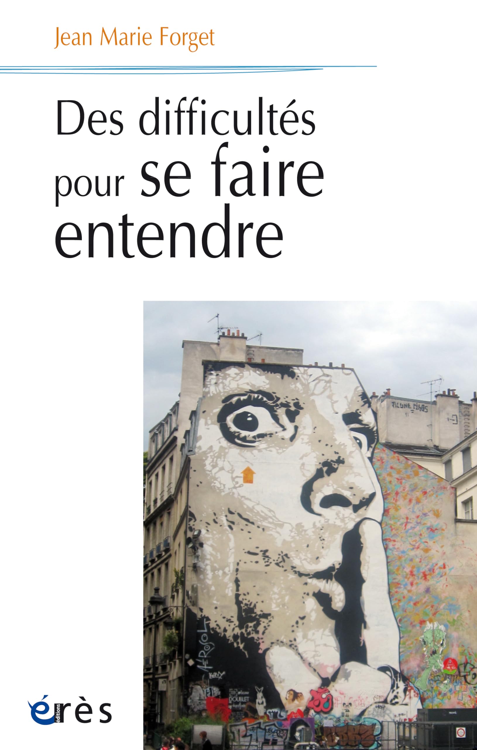 Des difficultés pour se faire entendre book