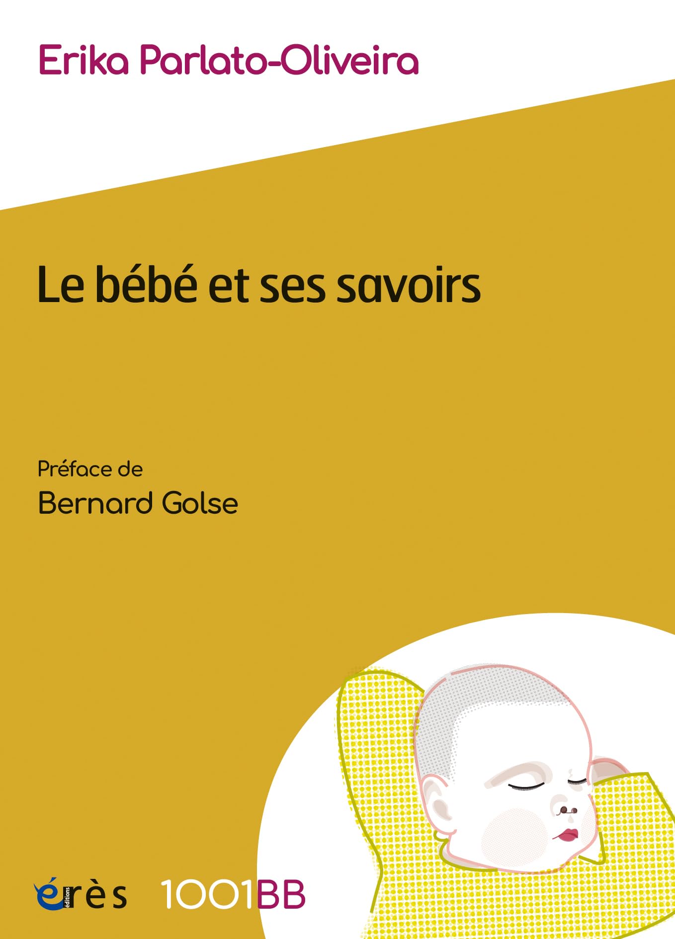 1001 BB 182 - Le bébé et ses savoirs book