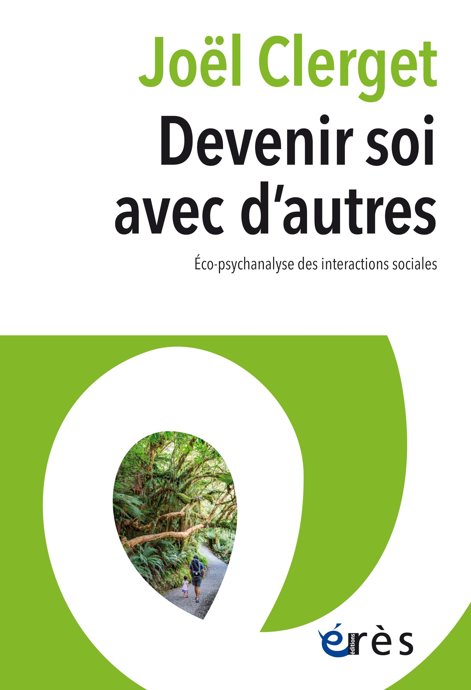 Devenir soi avec d'autres: Eco-psychanalyse des interactions sociales book