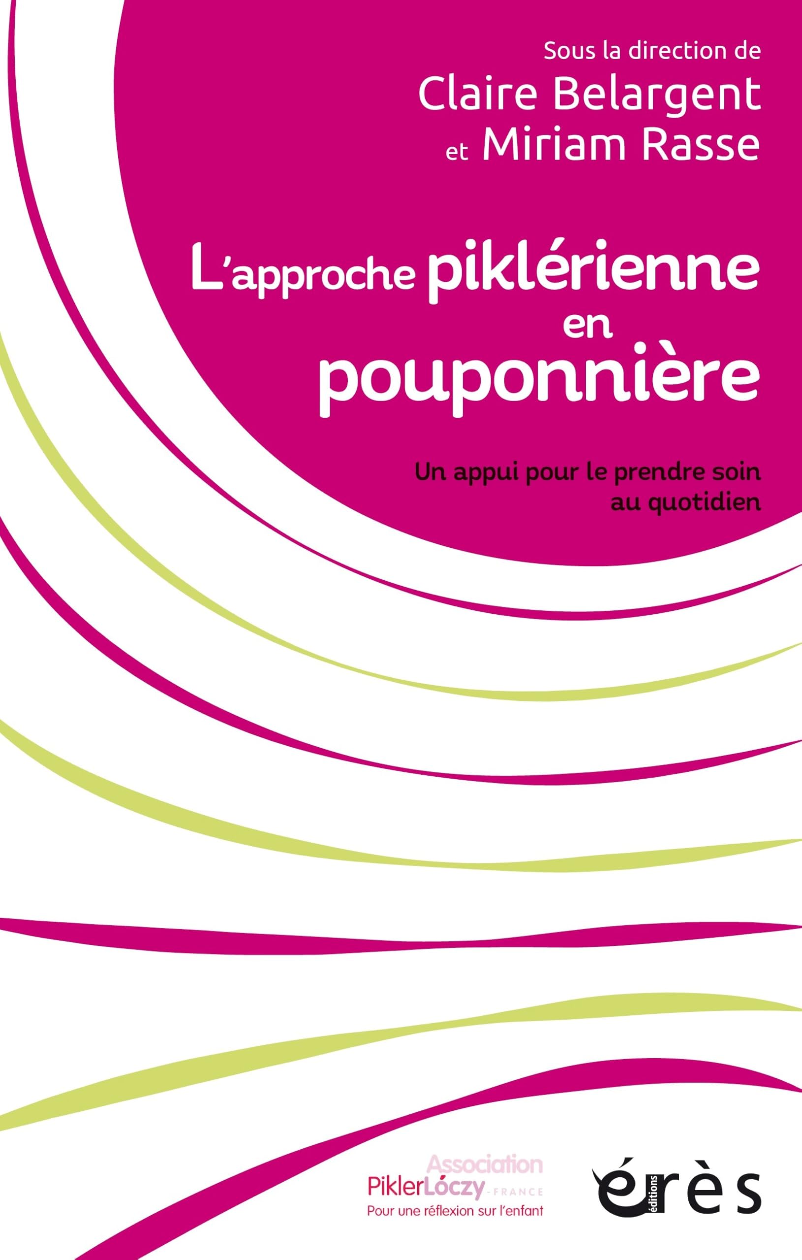 L'approche piklérienne en pouponnière: Un appui pour le prendre soin au quotidien book