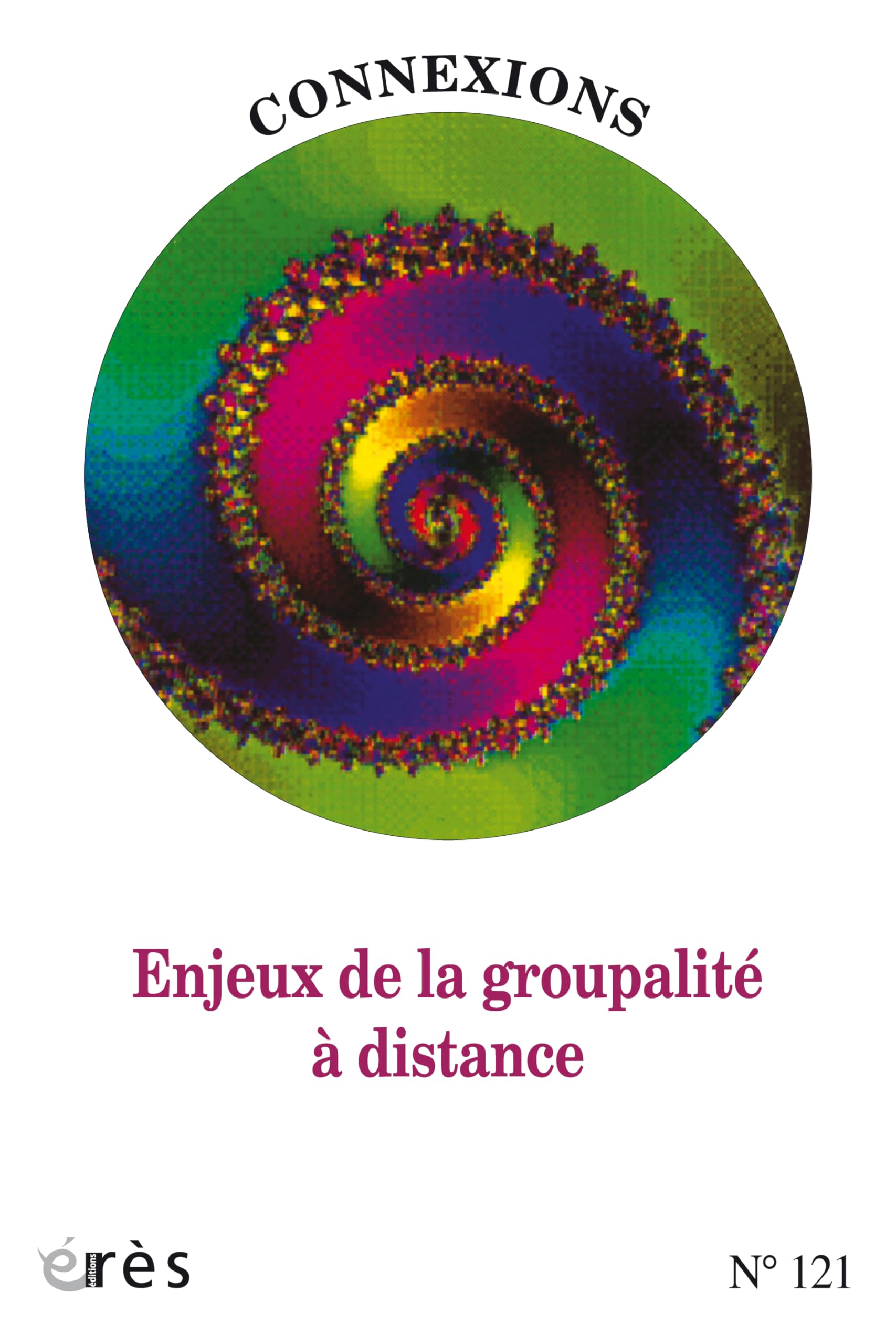 Connexions 121 - Enjeux et devenir des groupes à distance book