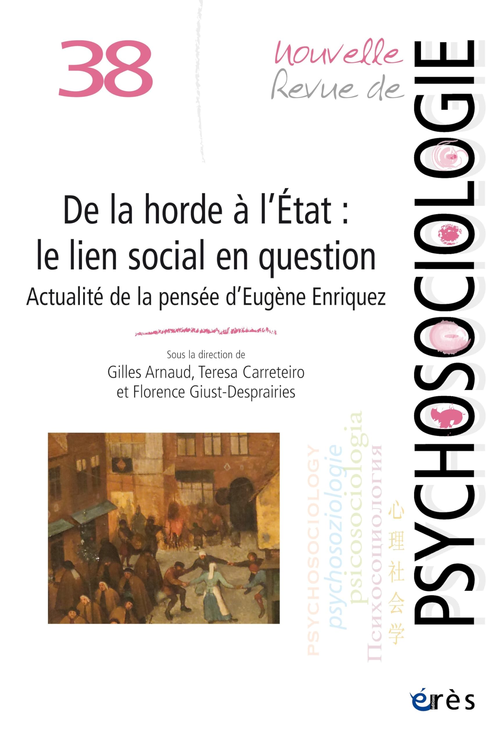 NRP 38 - De la horde à l'Etat : le lien social en question: Actualité de la pensée d'Eugène Enriquez book