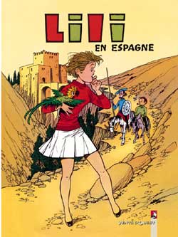 Les mille et un tours de l'espiègle Lili. Vol. 17. Lili en Espagne book