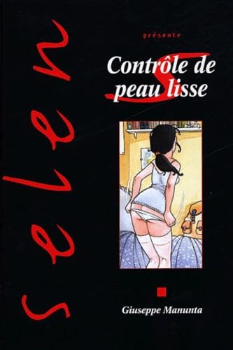 Selen, tome 27 : Contrôle de peau lisse book