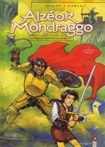 Alzeor Mondraggo Tome 2 : Le Prince Rouge Books
