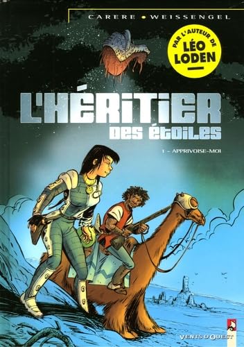 L'Héritier des Etoiles - Tome 01: Apprivoise-moi book