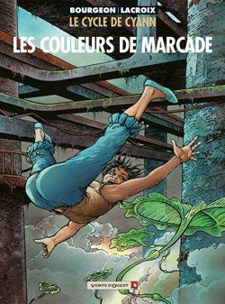 Le cycle de Cyann. Vol. 4. Les couleurs de Marcade Manga