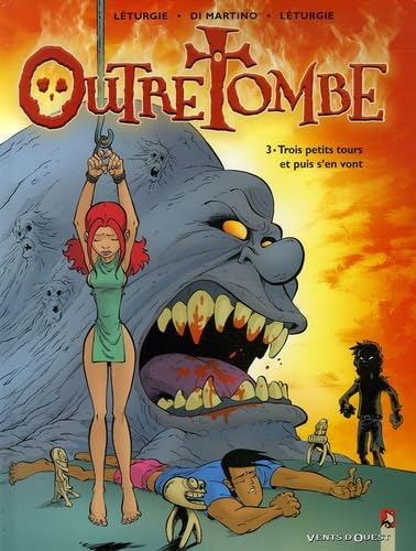Outre Tombe - Tome 03: Trois petits tours et puis s'en vont book