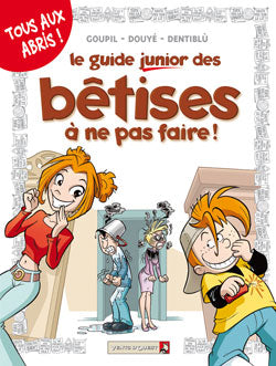 Le guide junior des bêtises à ne pas faire ! Manga