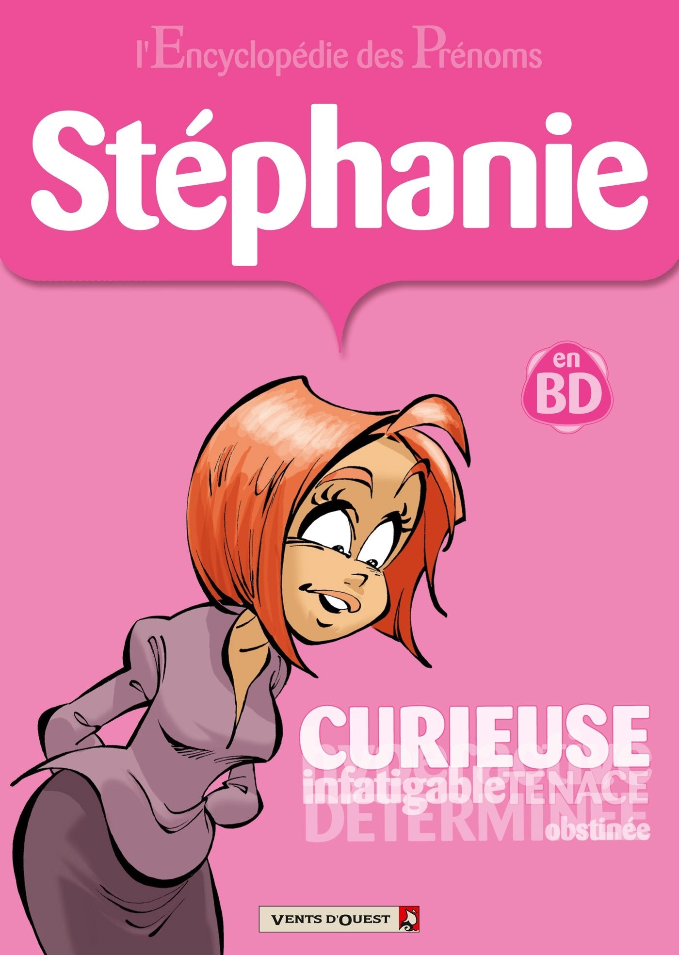 L'Encyclopédie des prénoms - Tome 18: Stéphanie book