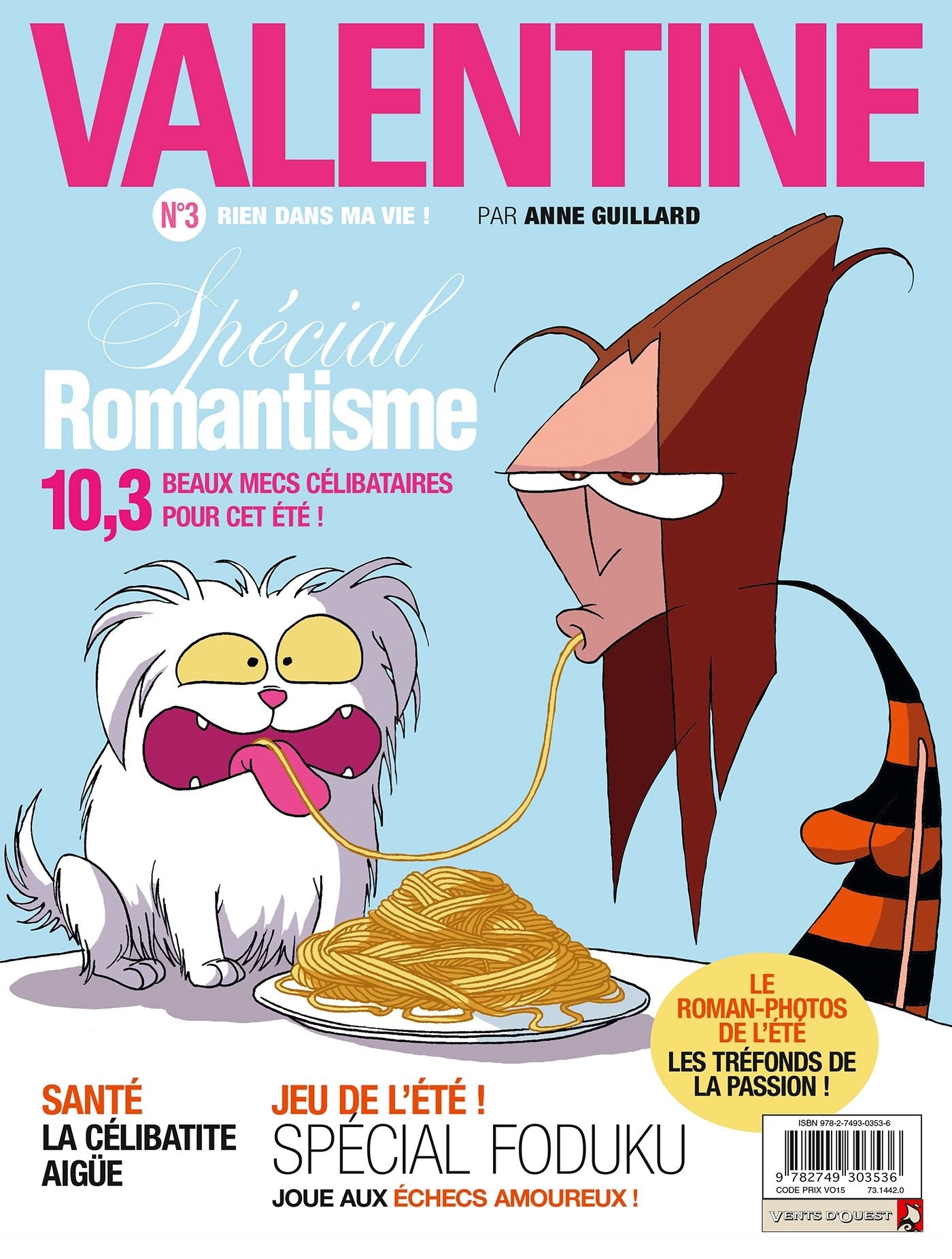 Valentine - Tome 03: Rien dans ma vie! Manga