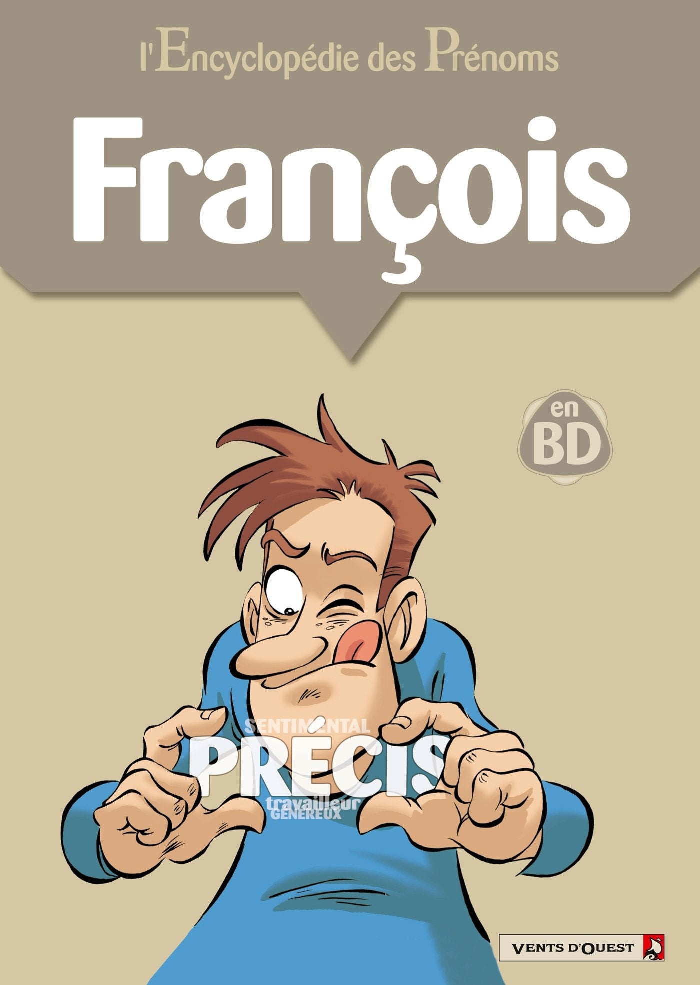 L'Encyclopédie des prénoms - Tome 19: François book