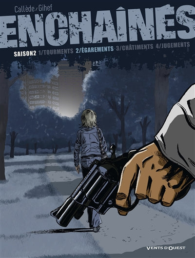 Product Image: Les enchaînés : saison 2. Vol. 2. Egarements