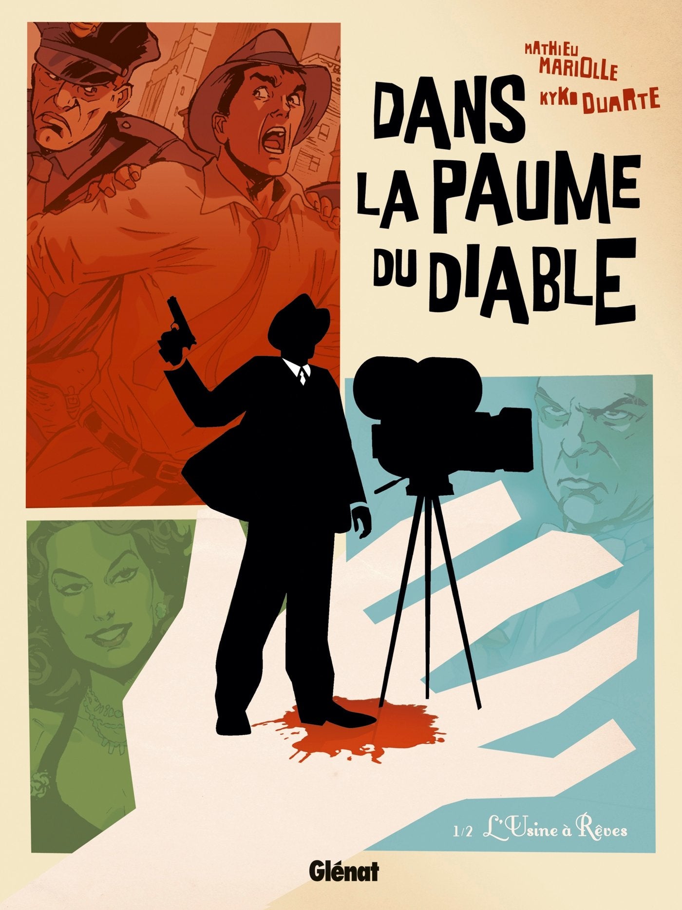 Dans la paume du diable - Tome 01: L'Usine à rêves book