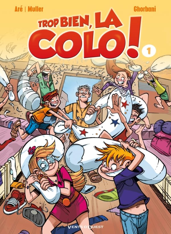 Trop bien, la colo ! - Tome 01: Ras les basques ! book