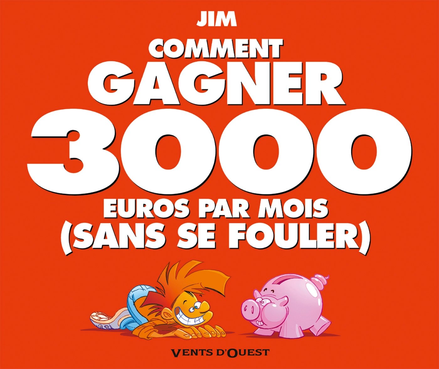 Comment gagner 3000 euros par mois sans se fouler Manga