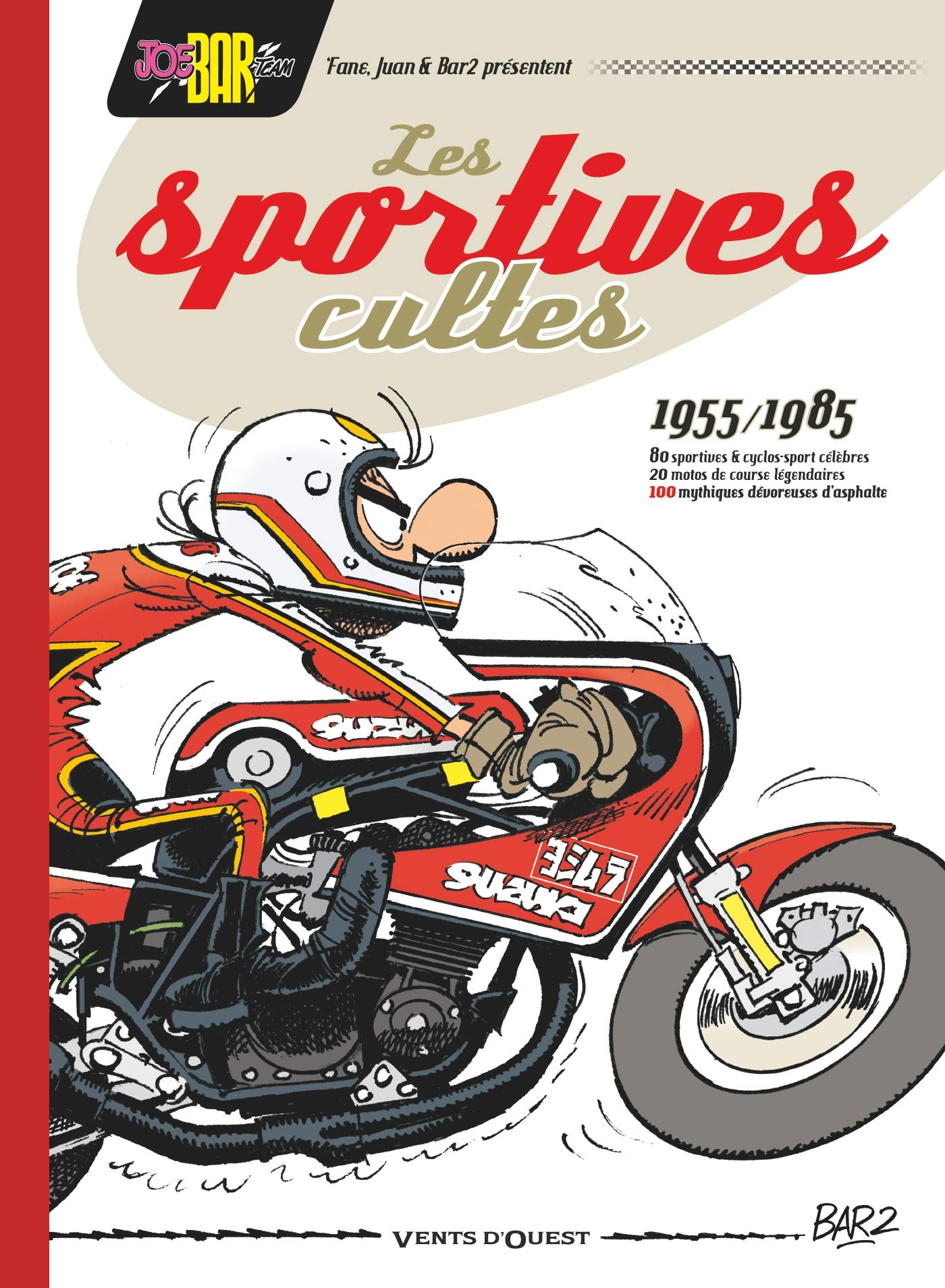 Joe Bar Team présente Les Sportives cultes (1955/1985) - NE: 100 mythiques dévoreuses d'asphalte Manga