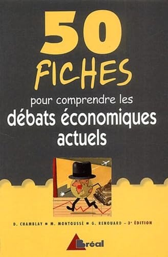 50 fiches pour comprendre les débats économiques actuels book