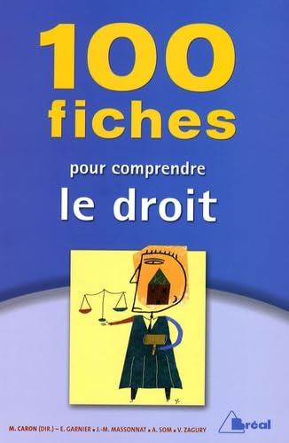100 fiches pour comprendre le droit book