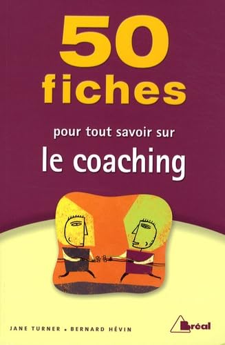 50 fiches pour tout savoir sur le coaching book
