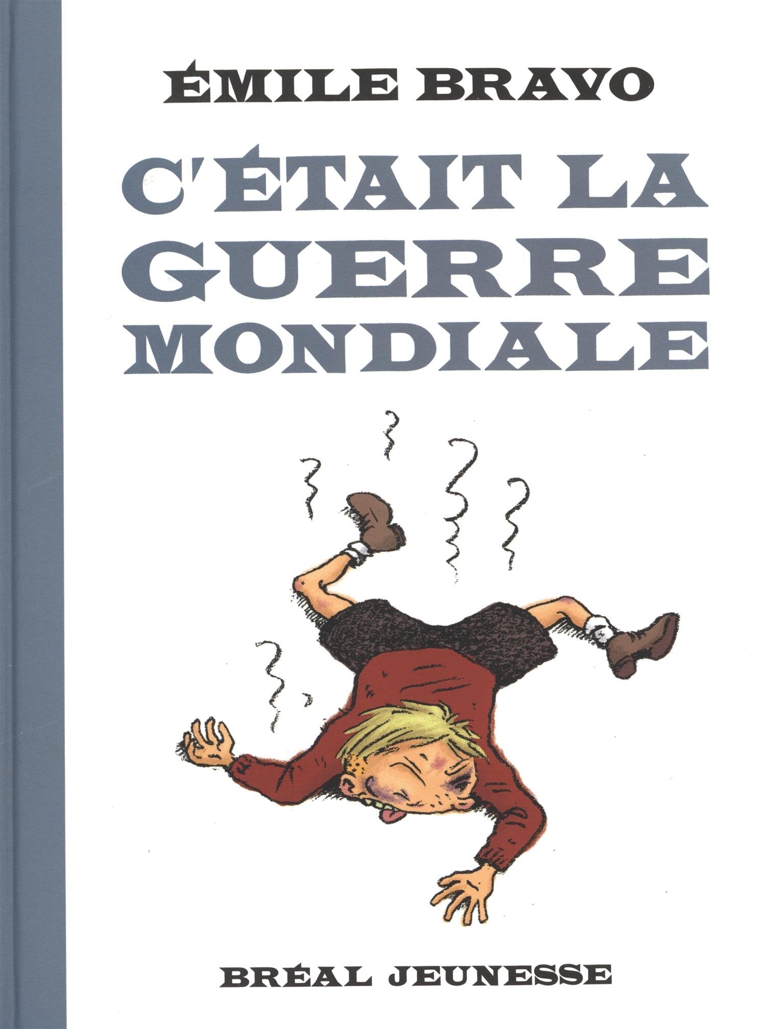 C'était la guerre mondiale book