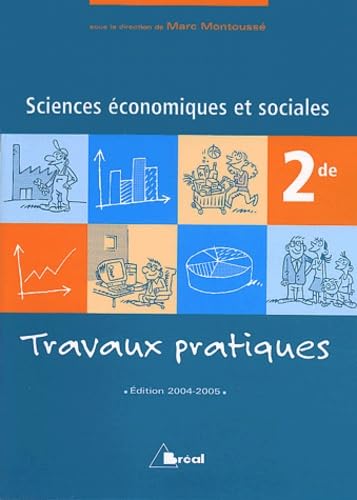 Sciences économiques et sociales 2e: Travaux pratiques book
