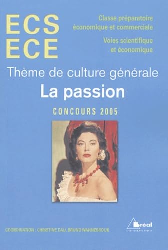 La passion - Thème de culture générale HEC Books